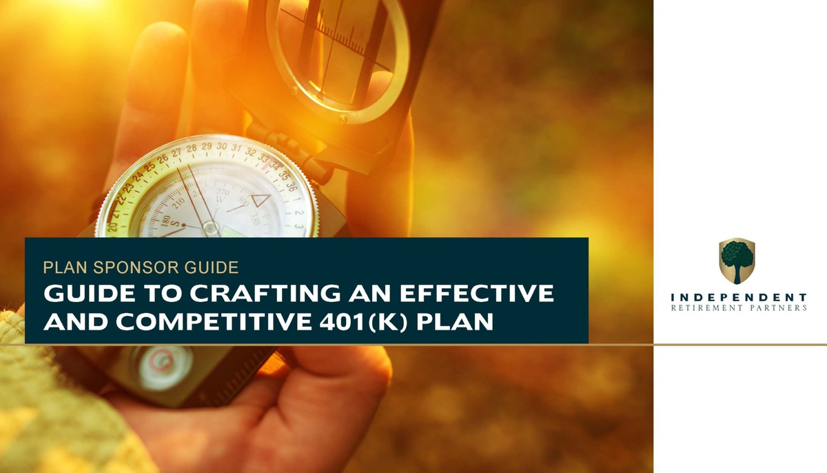 Plan Sponsor Guide: Crafting an Effective and Competitive 401(k) Plan