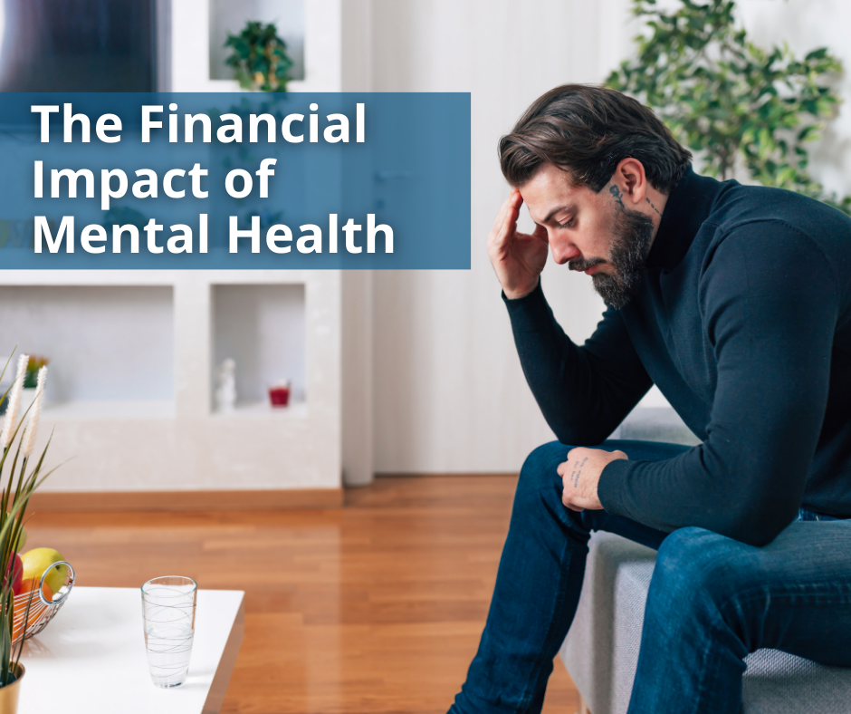 The Financial Impact of Mental Health