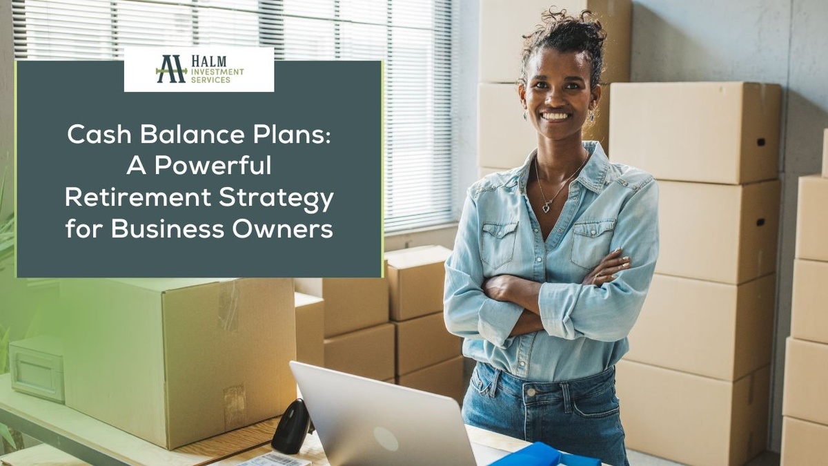 Cash Balance Plans: A Powerful Retirement Strategy for Business Owners
