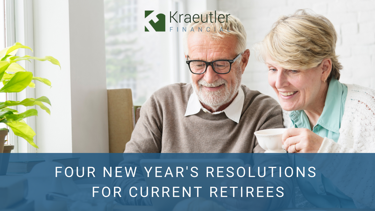 Four New Year's Resolutions for Current Retirees