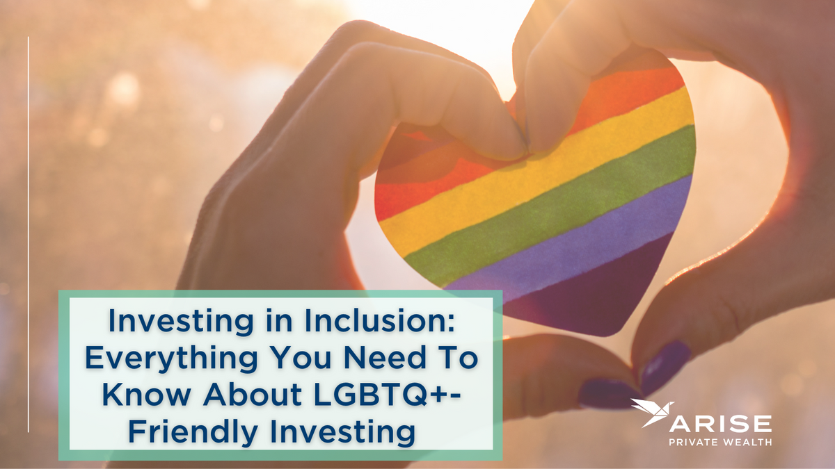 Investing in Inclusion: Everything You Need To Know About LGBTQ+-Friendly Investing