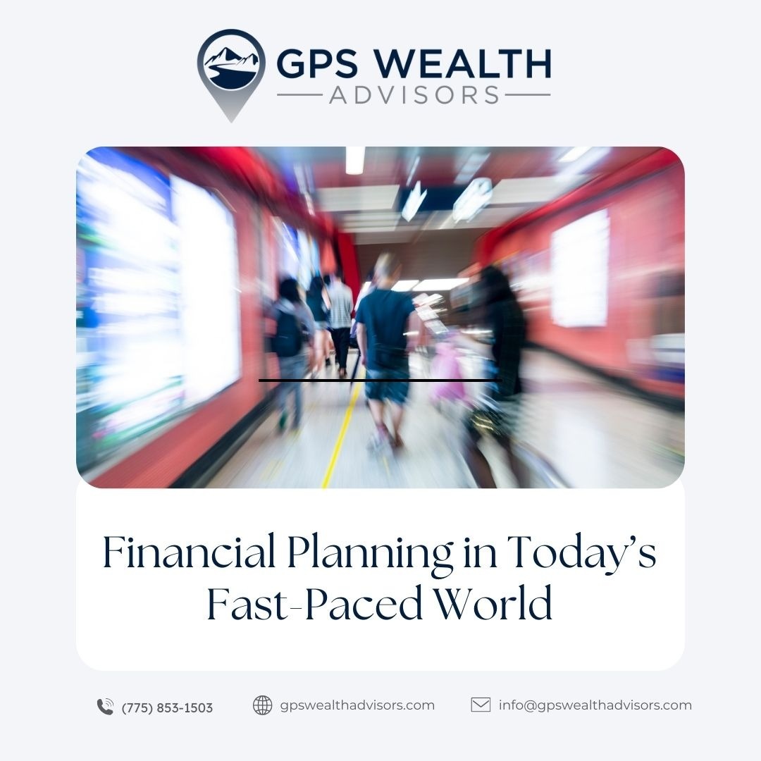 Financial Planning in Today’s Fast-Paced World