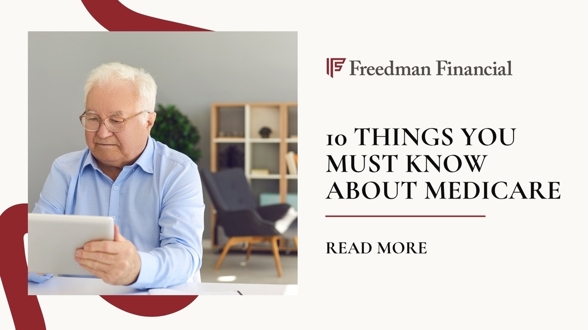 Ten Things You Must Know About Medicare