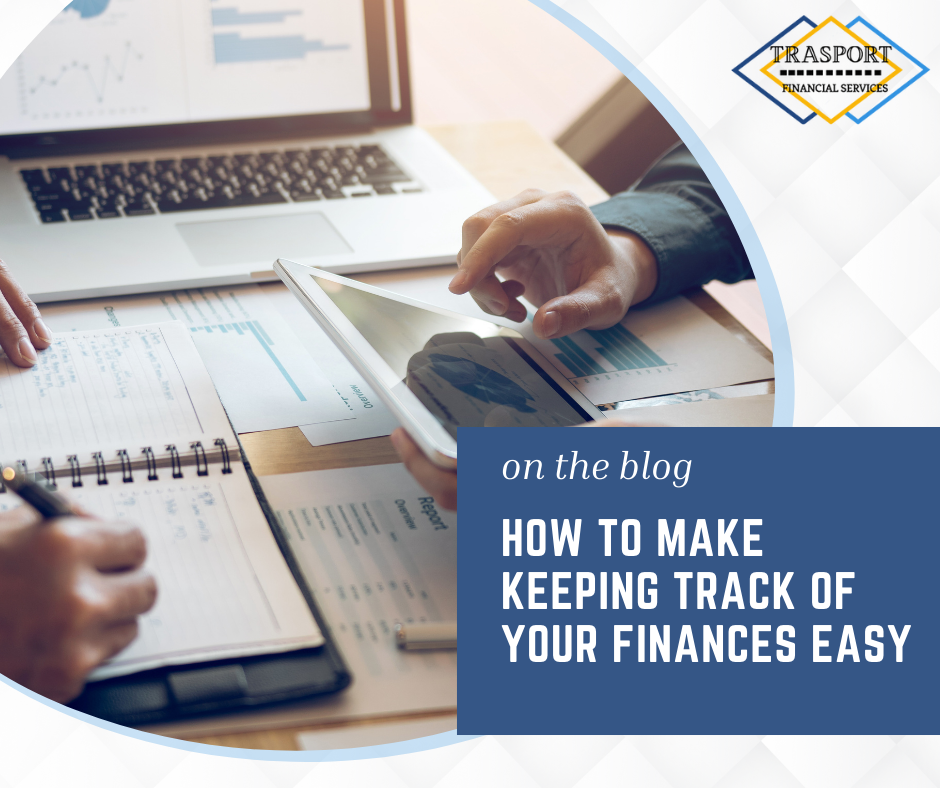 How to Make Keeping Track of Your Finances Easy