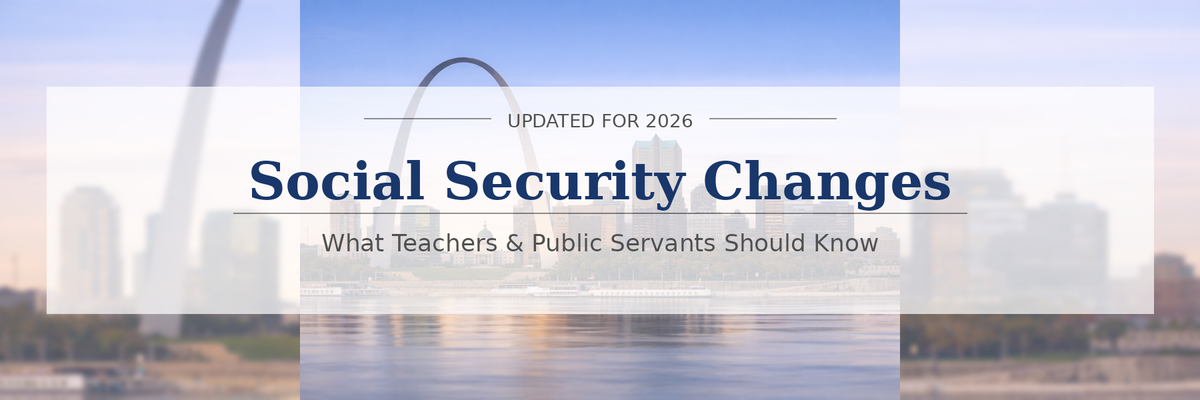 Social Security Changes for Teachers & Public Servants: What You Should Know Now