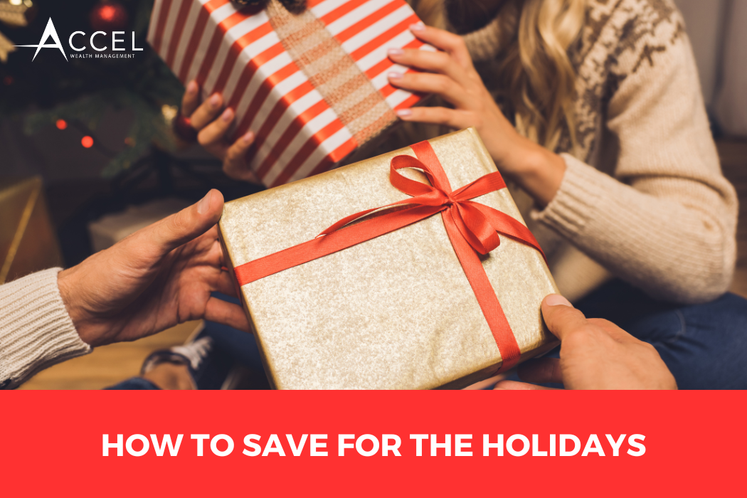 How to Save for the Holidays: Quick Tips and Tricks
