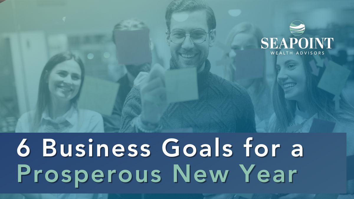6 Business Goals for a Prosperous New Year