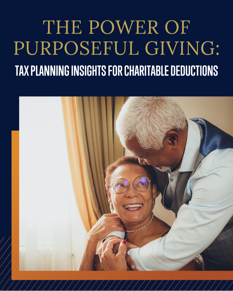 The Power of Purposeful Giving: Tax Planning Insights for Charitable Deductions