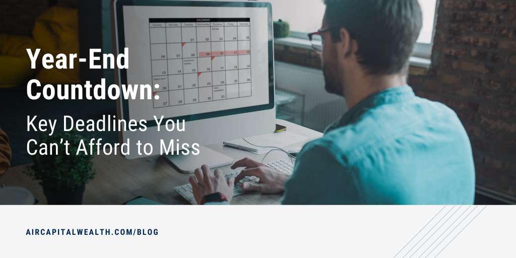 Year-End Countdown: Key Deadlines You Cannot Afford to Miss