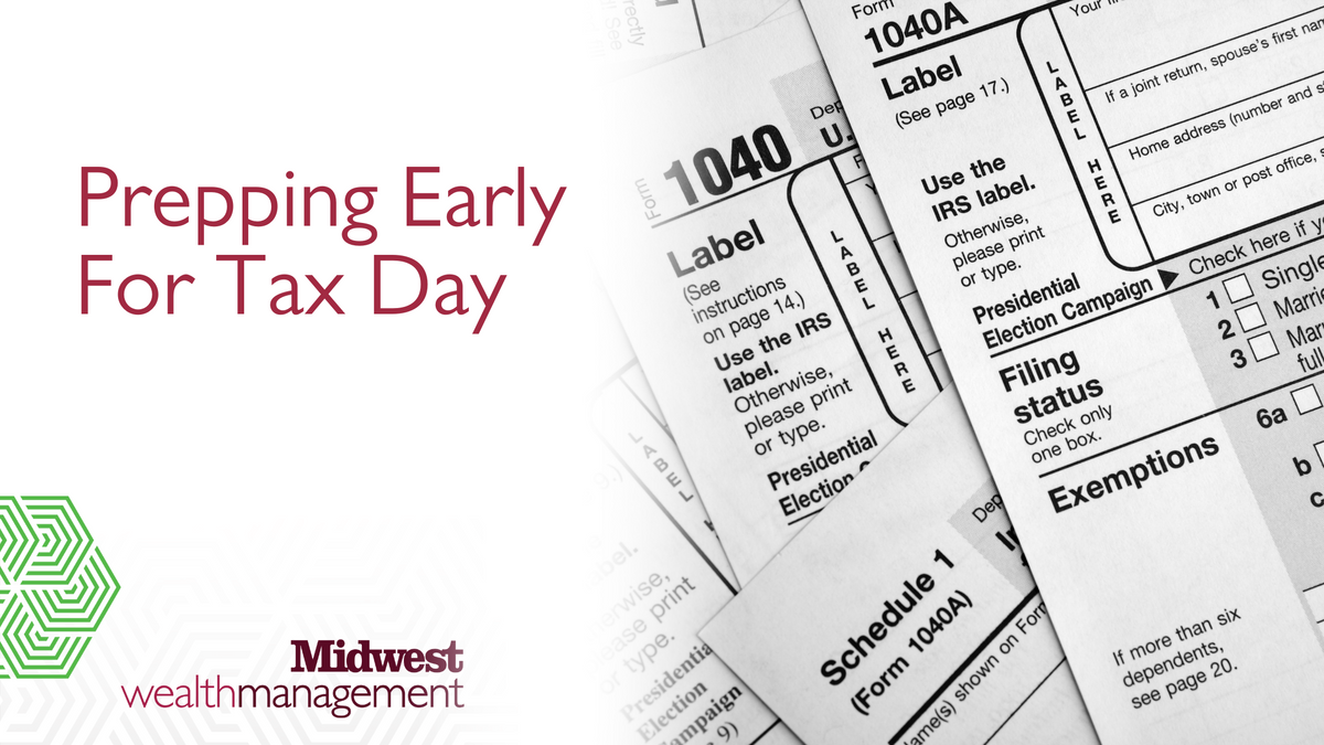 Prepping Early For Tax Day