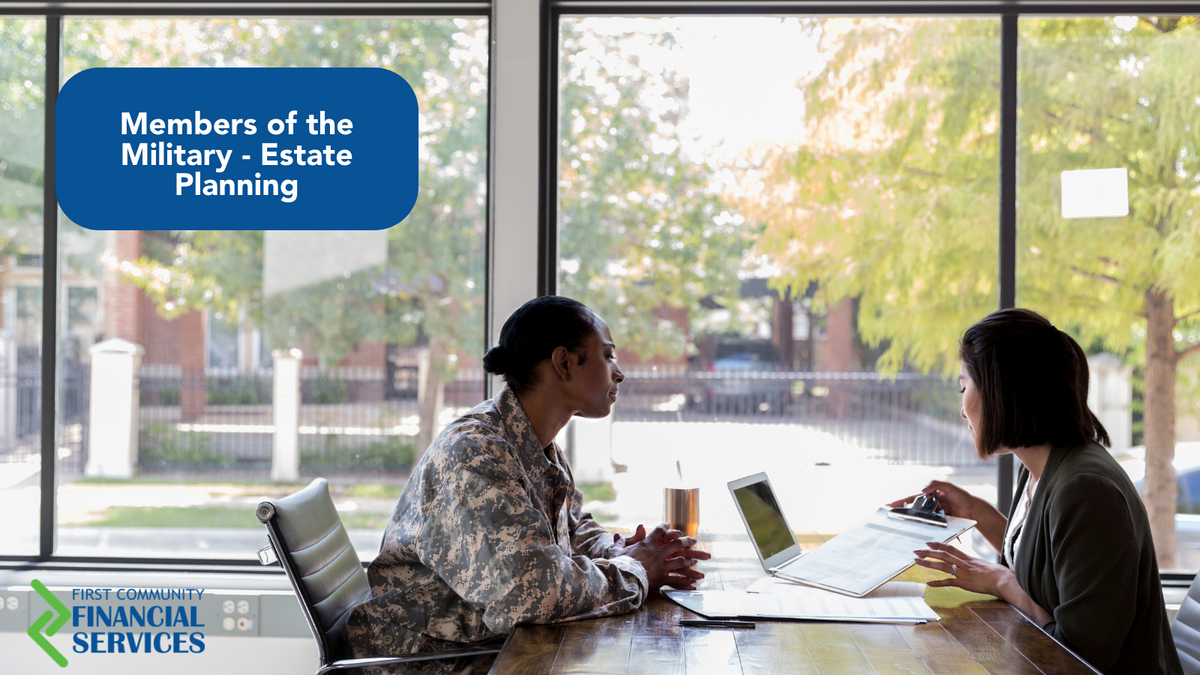 Members of the Military - Estate Planning