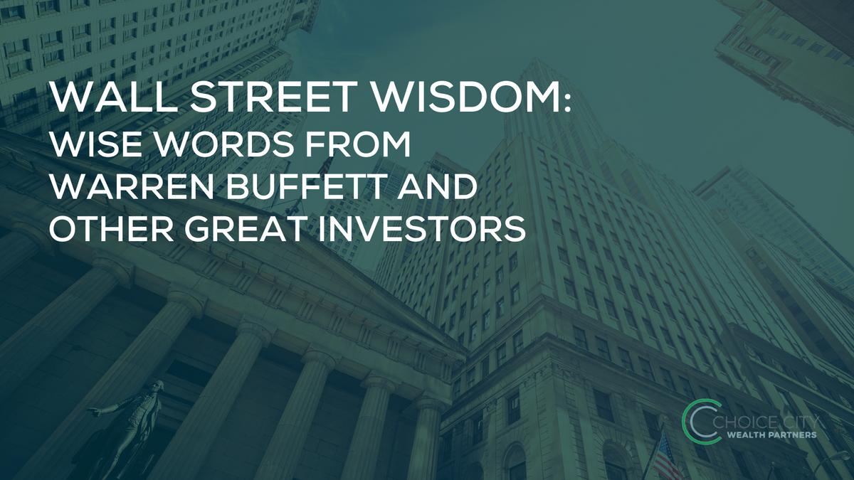 Wall Street Wisdom: Wise Words from Warren Buffett and Other Great Investors