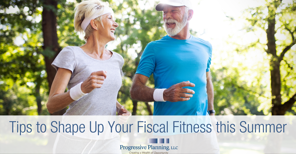 Tips to Shape Up Your Fiscal Fitness this Summer