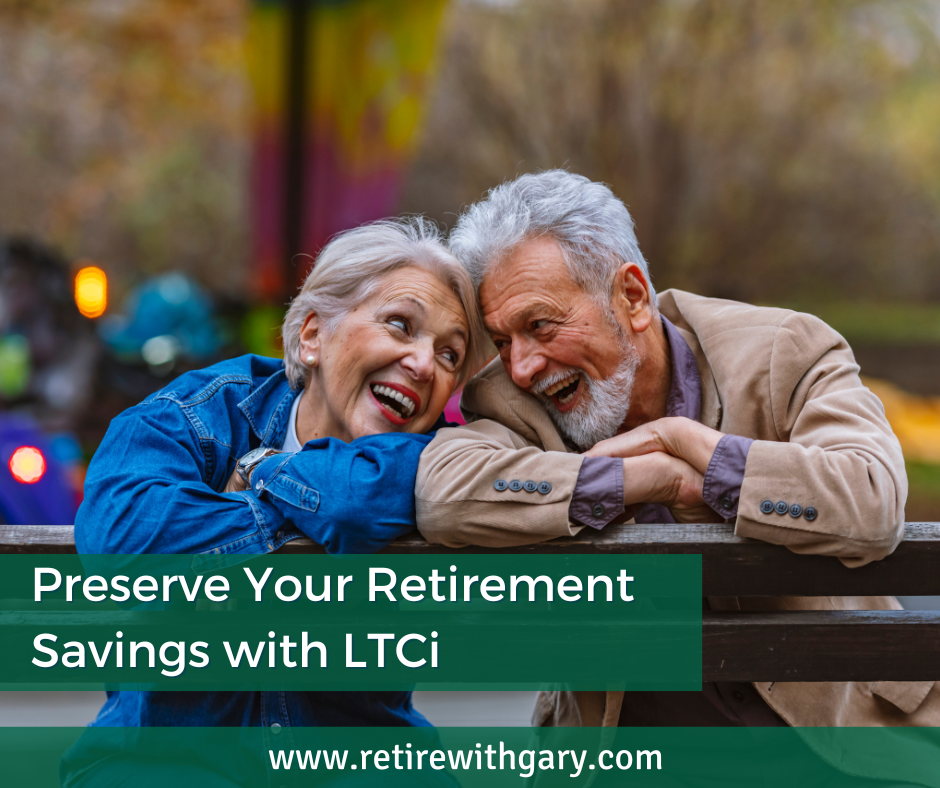 Preserve Your Retirement Savings with LTCi