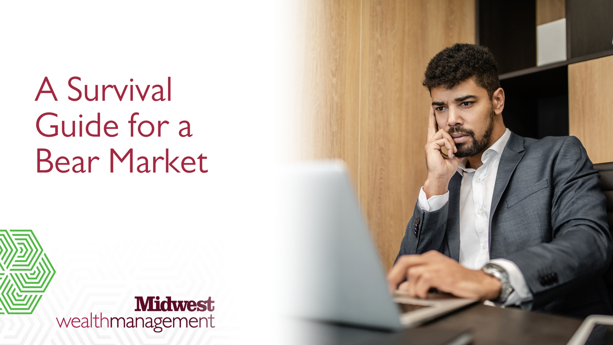 A Survival Guide for a Bear Market