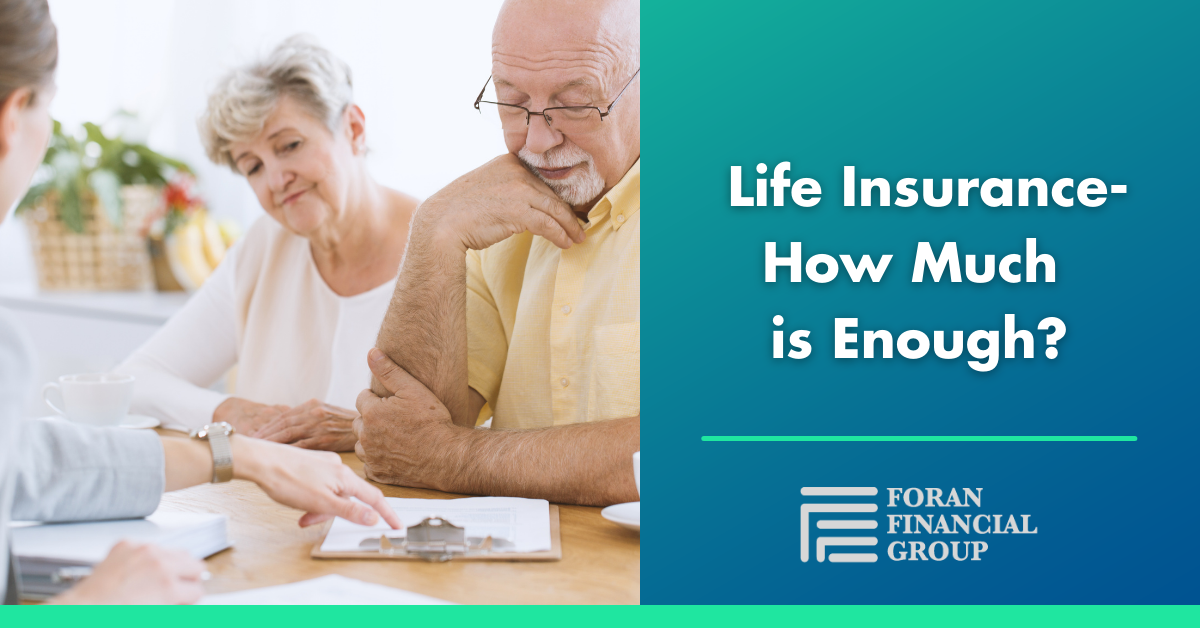 Life Insurance: How Much Is Enough?