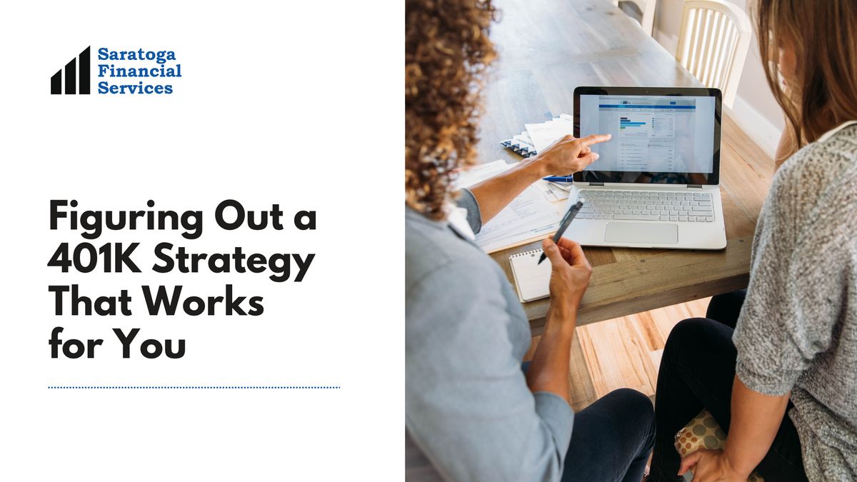Figuring Out a 401(k) Strategy That Works for You