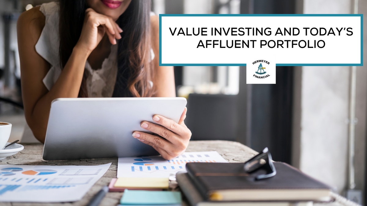 Value Investing and Today’s Affluent Portfolio