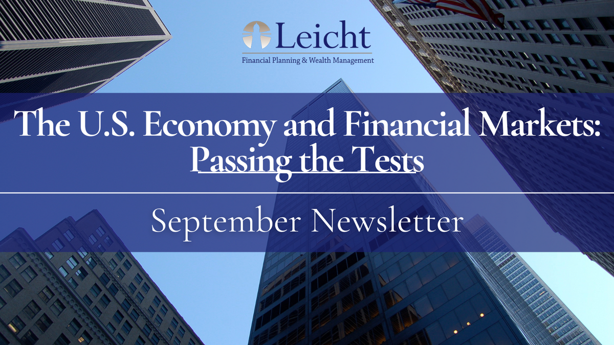 The U.S. Economy and Financial Markets: Passing the Tests