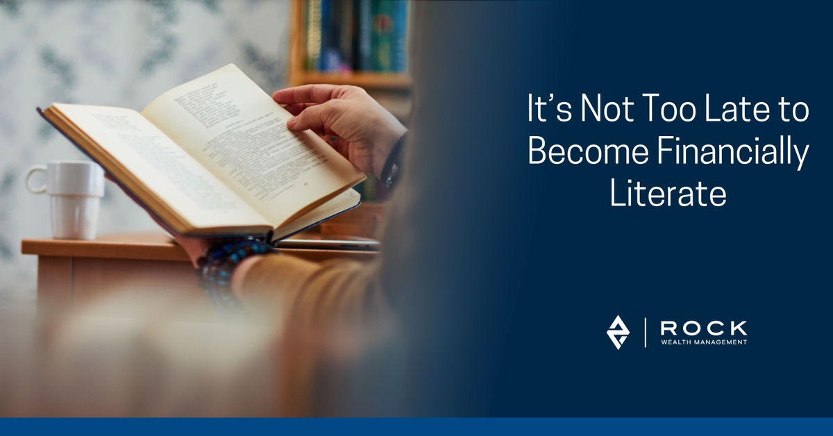 It’s Not Too Late to Become Financially Literate