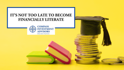 It’s Not Too Late to Become Financially Literate