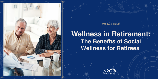 Wellness in Retirement: The Benefits of Social Wellness for Retirees