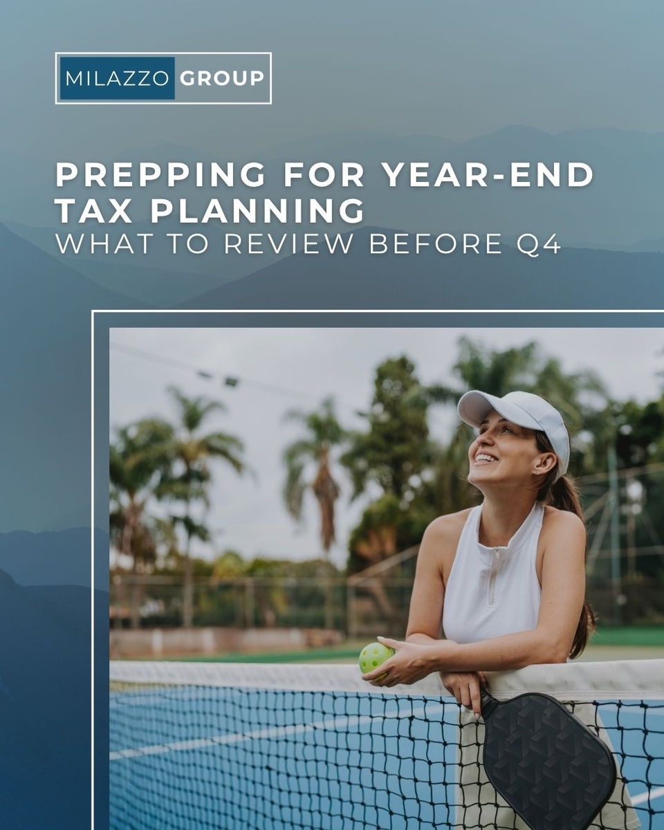 Prepping for Year End Tax Planning: What to Review Before Q4