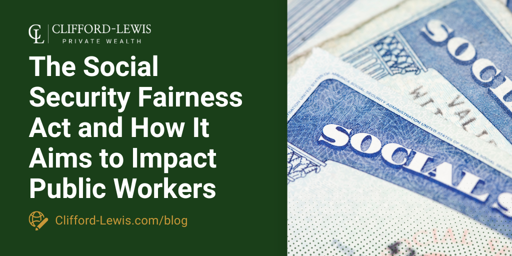The Social Security Fairness Act and How It Aims to Impact Public Workers