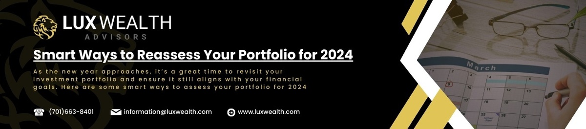 Smart Ways to Reassess Your Portfolio for 2024