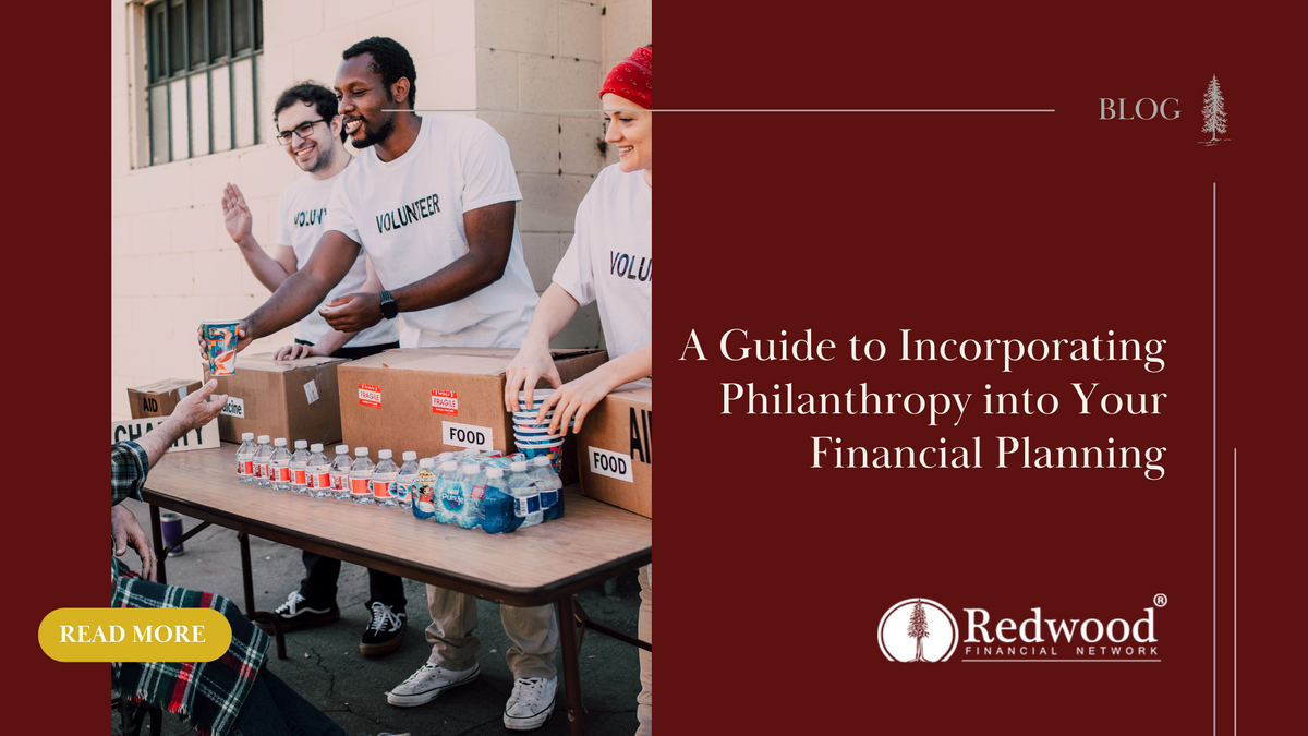 A Guide to Incorporating Philanthropy into Your Financial Planning