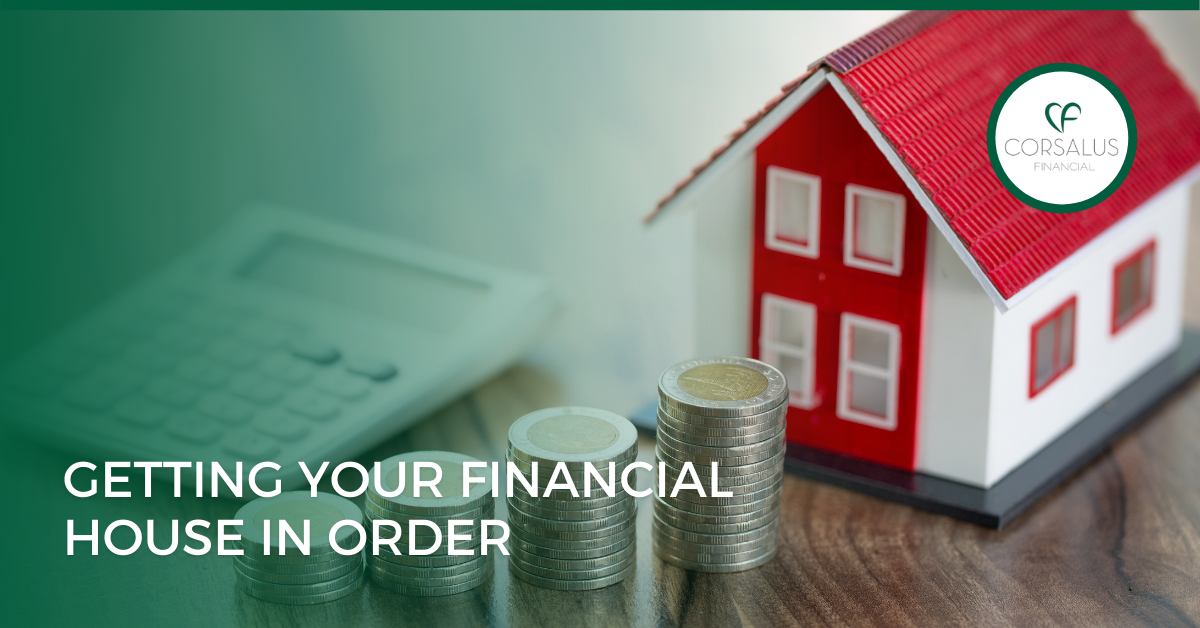 Getting Your Financial House in Order