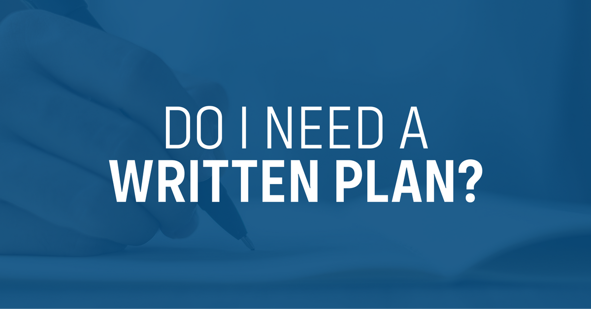 I'm Saving for Retirement - Do I Need a Written Plan?