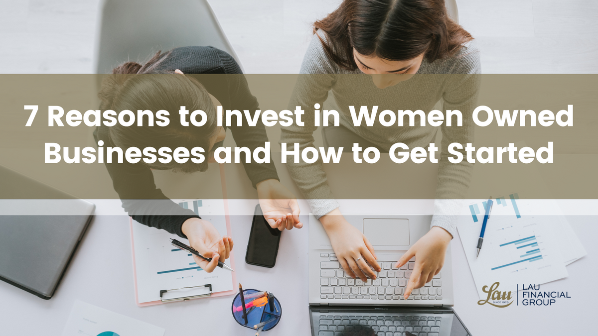 7 Reasons to Invest in Women Owned Businesses and How to Get Started