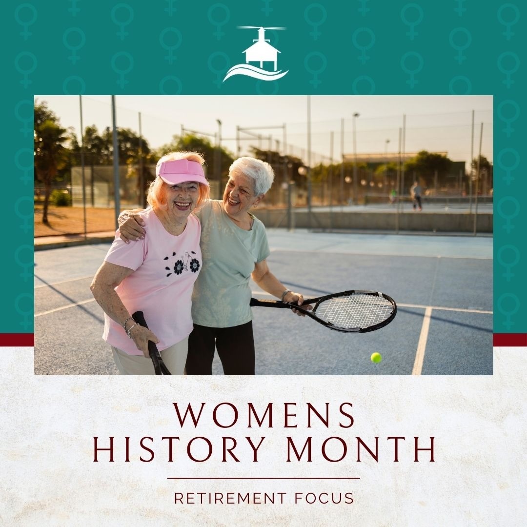 Women’s History Month: Retirement Focus