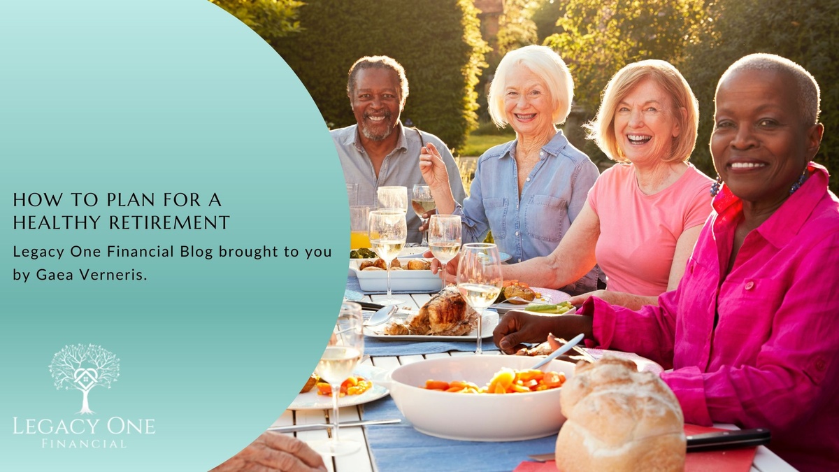 How to Plan for a Healthy Retirement