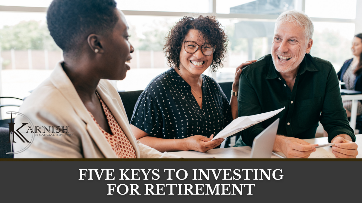 Five Keys to Investing for Retirement