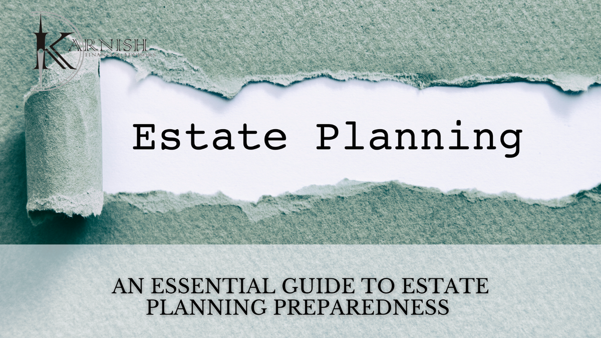 An Essential Guide to Estate Planning Preparedness