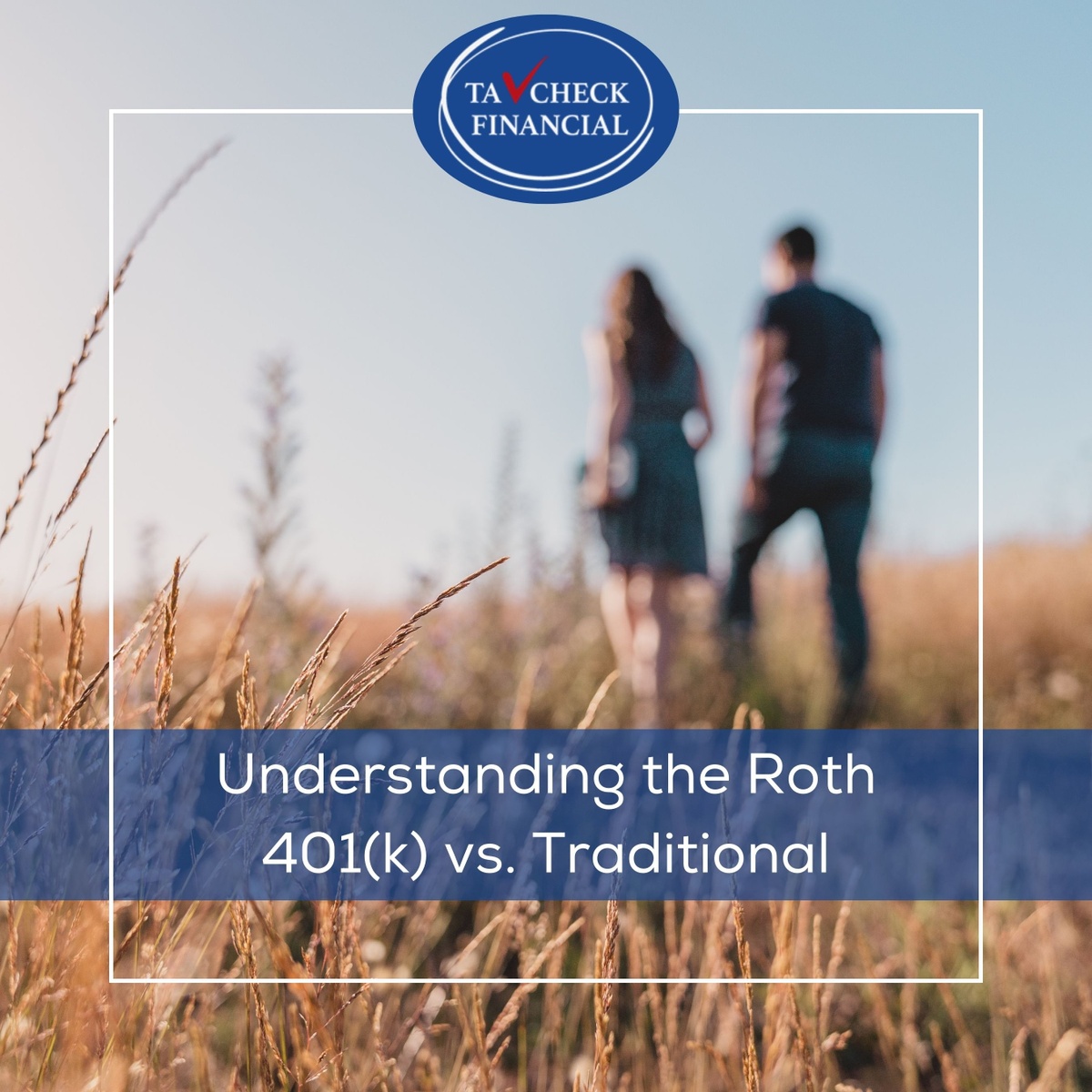 Understanding the Roth 401(k) vs. Traditional
