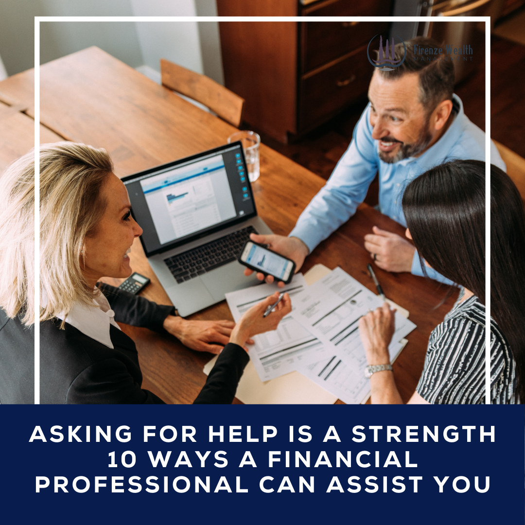 Here Are 10 Ways a Financial Professional Can Assist You
