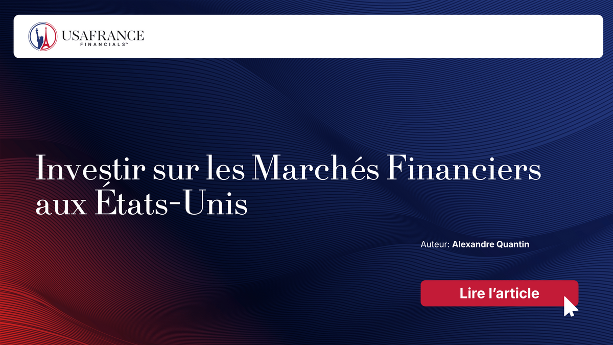 Investir sur les Marchés Financiers aux États-Unis