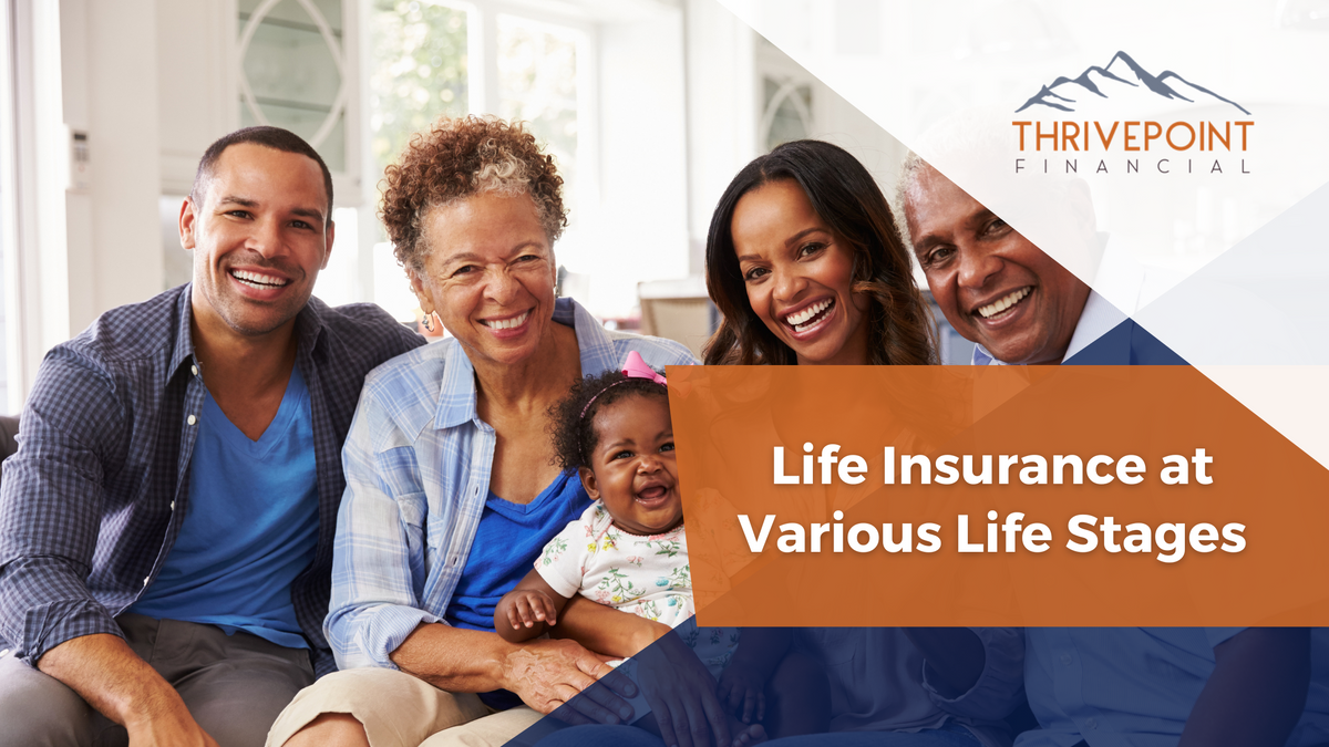 Life Insurance at Various Life Stages