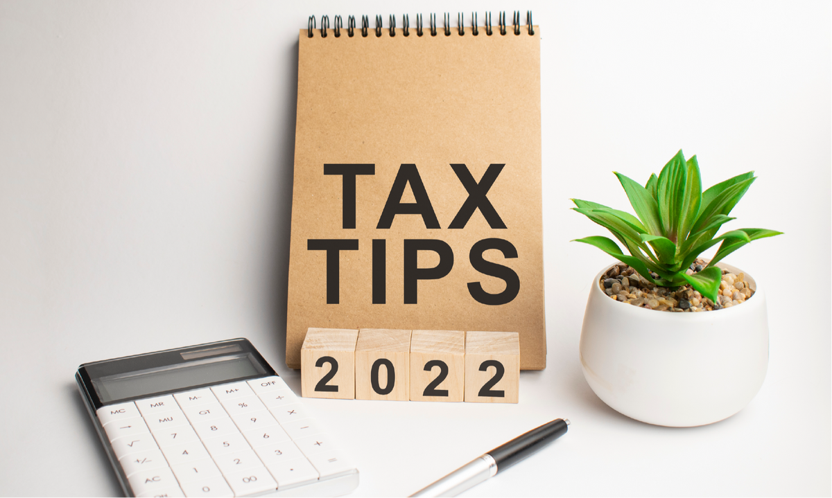 2022 Tax Tips