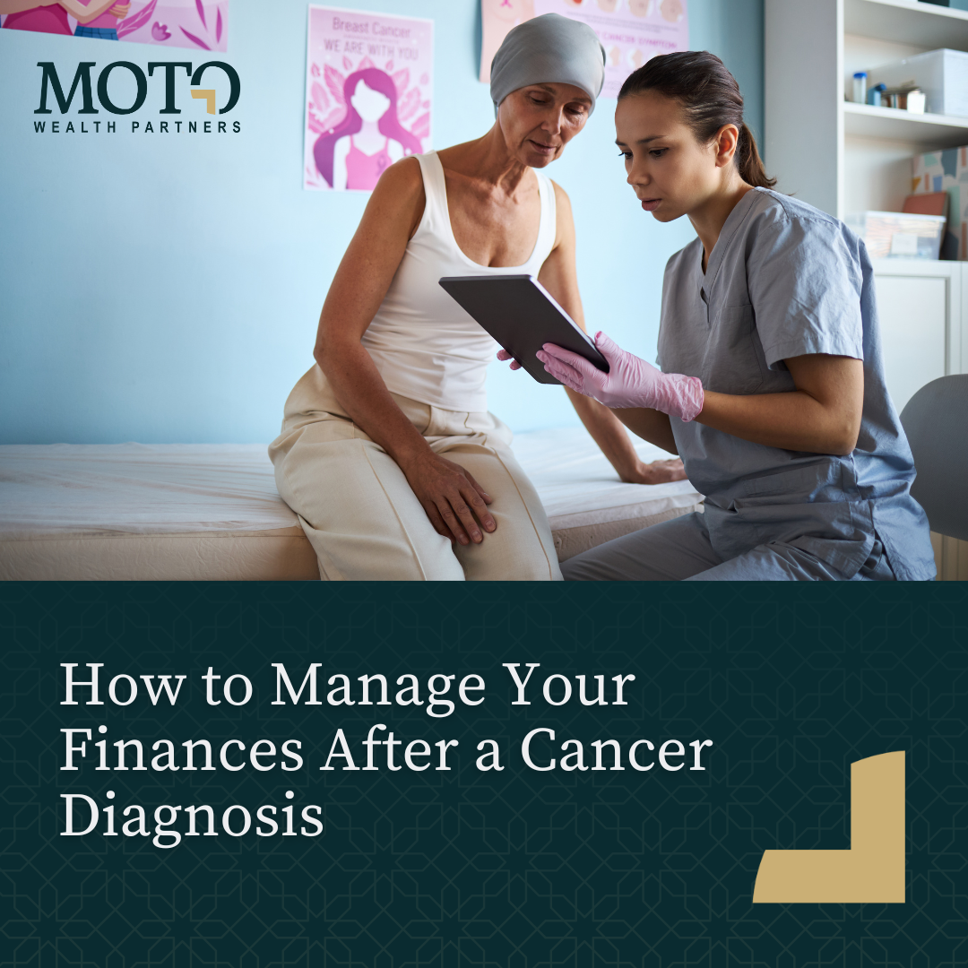 How to Manage Your Finances After a Cancer Diagnosis