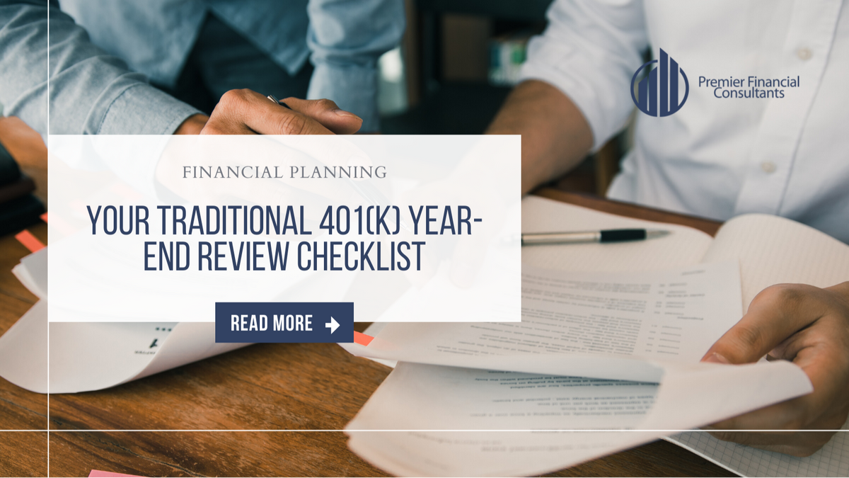 Your Traditional 401(k) Year-End Review Checklist