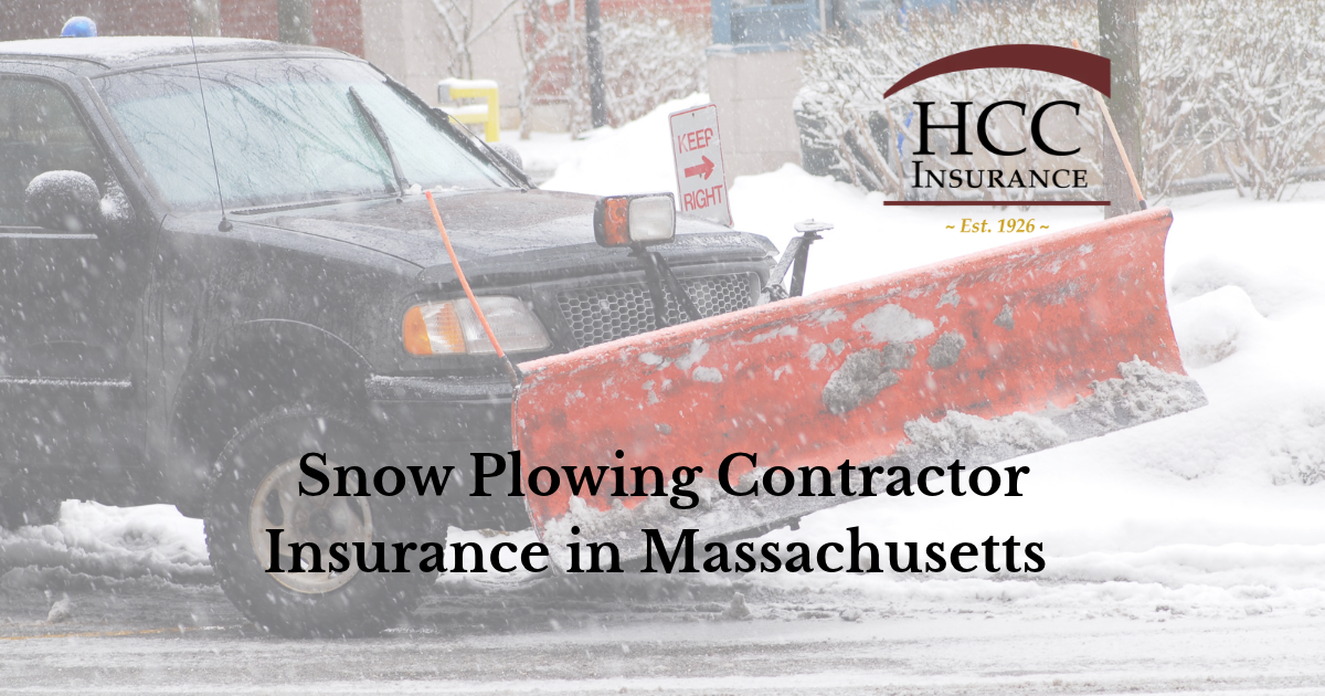 Snow Plowing Contractor Insurance in Massachusetts | HCC Insurance Agency