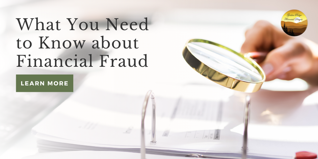 What You Need to Know  about Financial Fraud