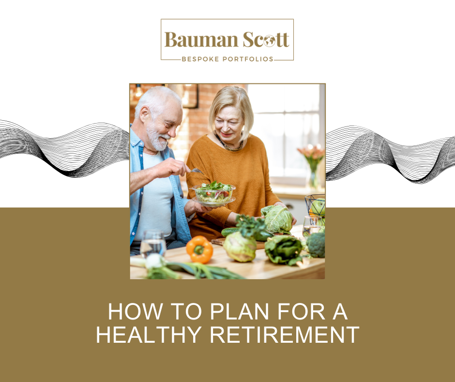 How to Plan for a Healthy Retirement