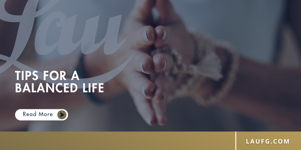 Tips for a Balanced Life