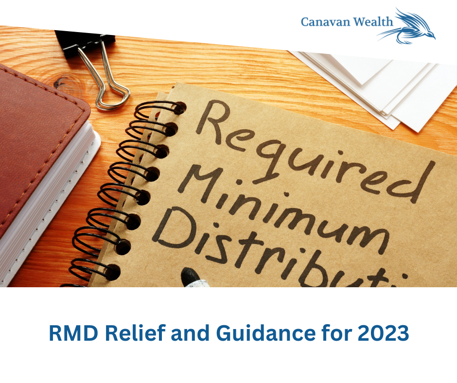 RMD Relief and Guidance for 2023