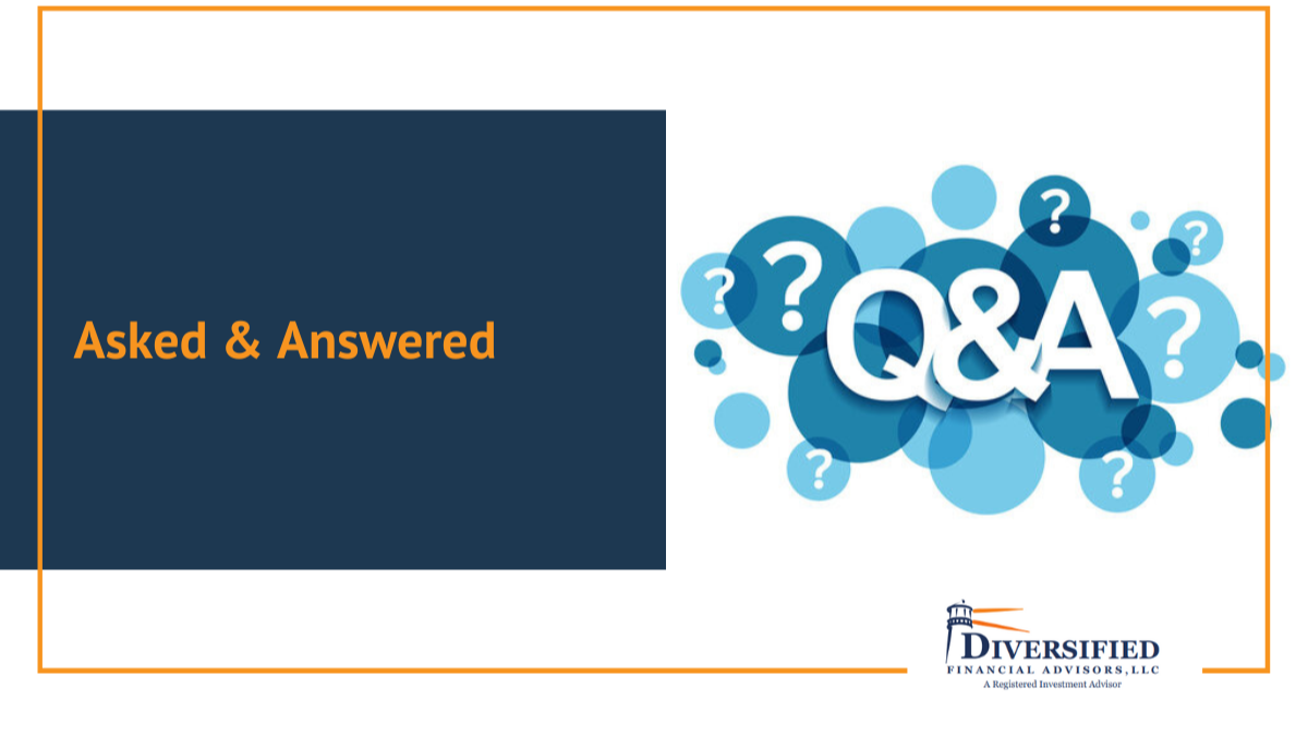 Asked & Answered